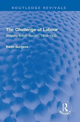 E-Book (pdf) The Challenge of Labour von Keith Burgess