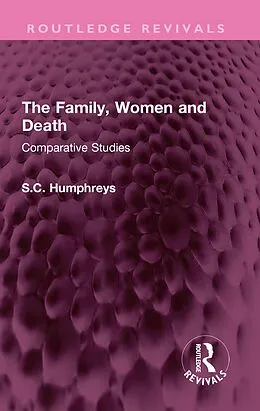 E-Book (pdf) The Family, Women and Death von S. C. Humphreys