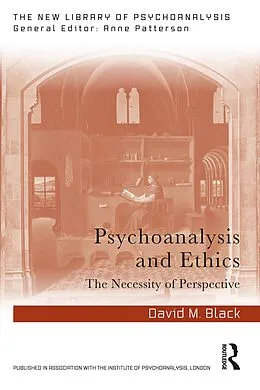 E-Book (epub) Psychoanalysis and Ethics von David M. Black