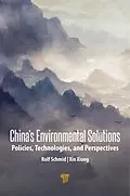 E-Book (epub) China's Environmental Solutions von Rolf Schmid, Xin Xiong