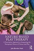 E-Book (pdf) Nature-Based Play Therapy von Julie Blundon Nash