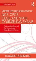 E-Book (pdf) Master Lecture Series for the NCE, CPCE, CECE, and State Counseling Exams von Unknown Author, Howard Rosenthal