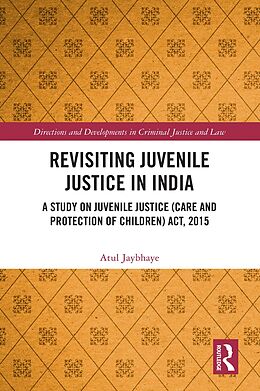 eBook (pdf) Revisiting Juvenile Justice in India de Atul Jaybhaye