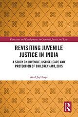 eBook (epub) Revisiting Juvenile Justice in India de Atul Jaybhaye