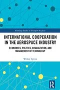 E-Book (epub) International Cooperation in the Aerospace Industry von Wesley Spreen
