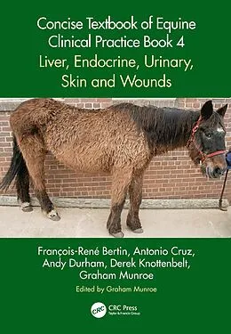 E-Book (epub) Concise Textbook of Equine Clinical Practice Book 4 von François-René Bertin, Antonio Cruz, Andy Durham