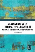 E-Book (pdf) Geoeconomics in International Relations von Christian Pfeiffer