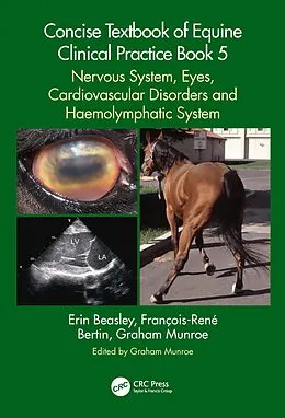 E-Book (epub) Concise Textbook of Equine Clinical Practice Book 5 von Erin Beasley, Graham Munroe, François-René Bertin
