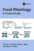 E-Book (pdf) Food Rheology von Pedro E. D. Augusto, Meliza L. Rojas, Alberto C. Miano