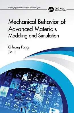 E-Book (epub) Mechanical Behavior of Advanced Materials: Modeling and Simulation von Qihong Fang, Jia Li