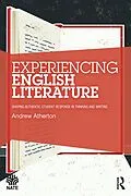 E-Book (epub) Experiencing English Literature von Andrew Atherton