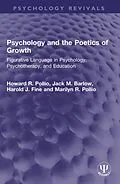 E-Book (pdf) Psychology and the Poetics of Growth von Howard R. Pollio, Jack M. Barlow, Harold J. Fine