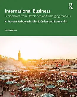 E-Book (pdf) International Business von K. Praveen Parboteeah, John B. Cullen, Sahrok Kim