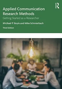 E-Book (epub) Applied Communication Research Methods von Michael Boyle, Mike Schmierbach