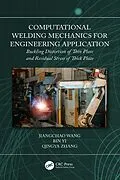 E-Book (pdf) Computational Welding Mechanics for Engineering Application von Jiangchao Wang, Bin Yi, Qingya Zhang