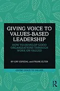 E-Book (pdf) Giving Voice to Values-based Leadership von Gry Espedal, Frank Elter