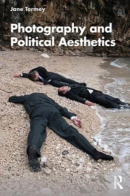 E-Book (epub) Photography and Political Aesthetics von Jane Tormey