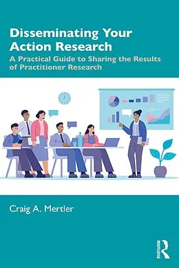 E-Book (pdf) Disseminating Your Action Research von Craig A. Mertler
