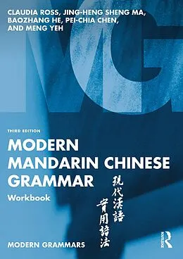 E-Book (epub) Modern Mandarin Chinese Grammar Workbook von Claudia Ross, Jing-Heng Sheng Ma, Baozhang He