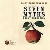 Audio CD (CD/SACD) Seven Myths About Education von Christodoulou Daisy