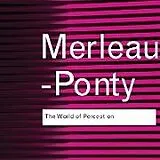 Audio CD (CD/SACD) The World of Perception von Maurice Merleau-Ponty