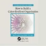 Audio CD (CD/SACD) How to Build a Cyber-Resilient Organization von Kohnke Anne, Shoemaker Dan