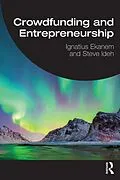 E-Book (pdf) Crowdfunding and Entrepreneurship von Ignatius Ekanem, Steve Ideh