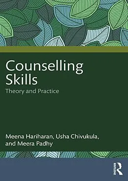 E-Book (epub) Counselling Skills von Meena Hariharan, Usha Chivukula, Meera Padhy