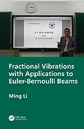 E-Book (epub) Fractional Vibrations with Applications to Euler-Bernoulli Beams von Ming Li