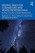 E-Book (epub) Helping Skills for Counselors and Health Professionals von Stephanie S. J. Drcar, Kathryn C. Maccluskie, Dakota King-White