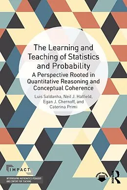 PDF The Learning and Teaching of Statistics and Probability von Luis Saldanha, Neil J. Hatfield, Egan J Chernoff