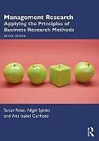 E-Book (epub) Management Research von Susan Rose, Nigel Spinks, Ana Isabel Canhoto