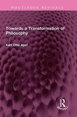 E-Book (epub) Towards a Transformation of Philosophy von Karl Otto Apel
