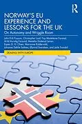PDF Norway's EU Experience and Lessons for the UK von John Erik Fossum, Jarle Trondal, Christopher Lord