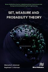 eBook (pdf) Set, Measure and Probability Theory de Marcelo S. Alencar, Raphael T. Alencar