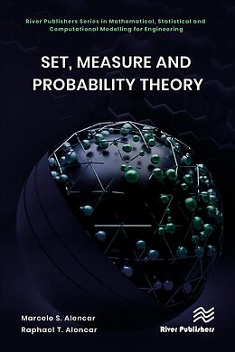 eBook (pdf) Set, Measure and Probability Theory de Marcelo S. Alencar, Raphael T. Alencar