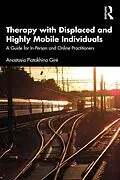 E-Book (epub) Therapy with Displaced and Highly Mobile Individuals von Anastasia Piatakhina Giré