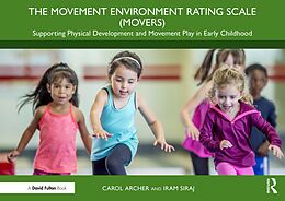 E-Book (pdf) The Movement Environment Rating Scale (MOVERS) von Carol Archer, Iram Siraj