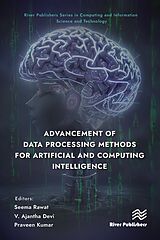eBook (epub) Advancement of Data Processing Methods for Artificial and Computing Intelligence de 