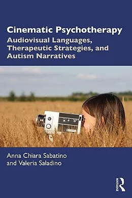 PDF Cinematic Psychotherapy von Anna Chiara Sabatino, Valeria Saladino