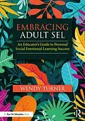 PDF Embracing Adult SEL von Wendy Turner