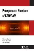 ePUB Principles and Practices of CAD/CAM von Vikram Sharma, Vikrant Sharma, Om Ji Shukla