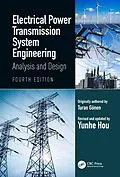 E-Book (epub) Electrical Power Transmission System Engineering von Turan Gönen, Yunhe Hou