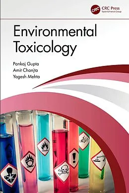 E-Book (epub) Environmental Toxicology von Pankaj Gupta, Amit Chanjta, Yogesh Mehta