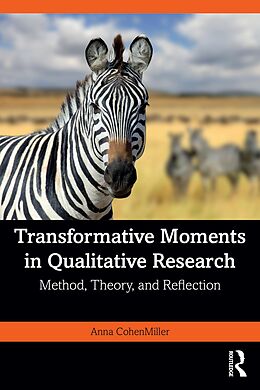 eBook (pdf) Transformative Moments in Qualitative Research de Anna Cohenmiller