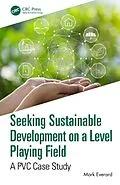E-Book (epub) Seeking Sustainable Development on a Level Playing Field von Mark Everard