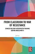E-Book (epub) From Classroom to War of Resistance von Jie Liu