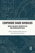 E-Book (pdf) Corporate Share Buybacks von Gilbert Amahoro Ndayisaba, Abdullahi Dahir Ahmed