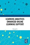 E-Book (epub) Learning Analytics Enhanced Online Learning Support von Shuang Li