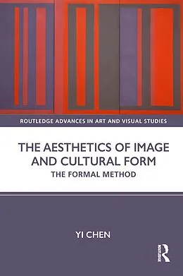 PDF The Aesthetics of Image and Cultural Form von Yi Chen